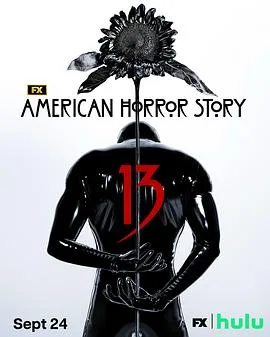 美国恐怖故事第十三季（2026），主演：瑞恩·墨菲、莎拉·保罗森、埃文·彼得斯、安吉拉·贝塞特、杰西卡·兰格、凯西·贝茨、艾玛·罗伯茨、比莉·洛德、加布蕾·丝迪贝、莱斯利·格罗斯曼、乔伊·保罗瑞、保罗·安东尼·凯利、米娜·苏瓦丽、约翰·沃特斯、阿凡提卡·万达纳普、杰米·布鲁尔、艾丽森·蔡斯、贝尔托·科隆、弗兰西丝·康罗伊、亚历克丝·孔萨尼、塞斯·盖贝尔、约翰·卡洛·林奇、梅兰妮·尼科尔斯-金 高清海报